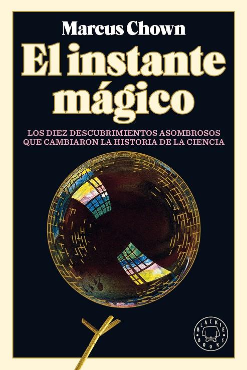 El instante mágico | 9788418187759 | Chown, Marcus