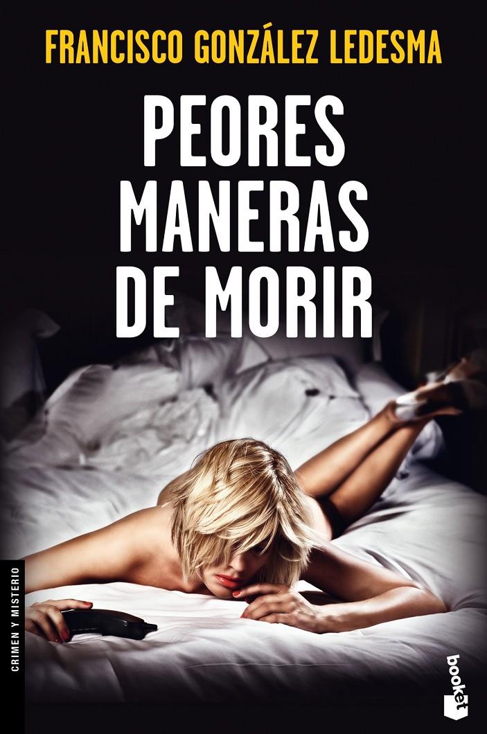 Peores maneras de morir | 9788408123699 | González Ledesma, Francisco