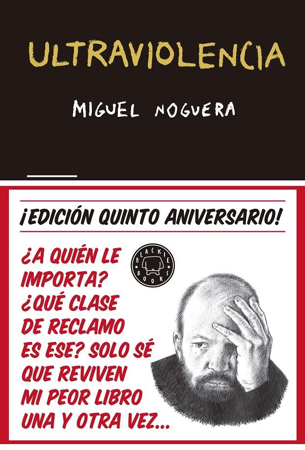 Ultraviolencia 5º aniversario | 9788416290857 | Noguera, Miguel