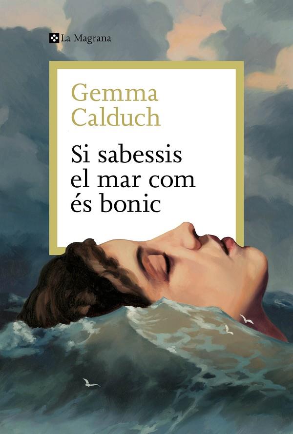 Si sabessis el mar com és bonic | 9788410009189 | Calduch, Gemma