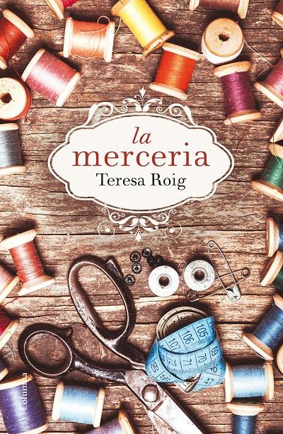 La merceria | 9788466420051 | Roig Omedes, Teresa