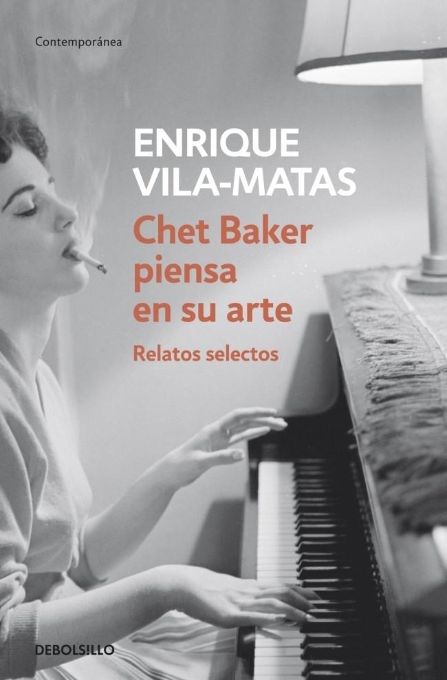 Chet Baker piensa en su arte | 9788499087672 | VILA-MATAS,ENRIQUE