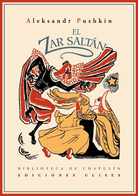 El Zar Saltán | 9788416300020 | Puchkin, Aleksandr