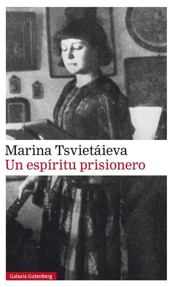 Un espíritu prisionero | 9788416734566 | Tsvietáieva, Marina Ivanovna