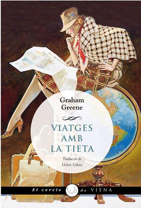 Viatges amb la tieta | 9788483307700 | Greene, Graham