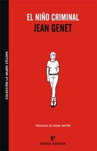 El niño criminal | 9788493714505 | Jean Genet