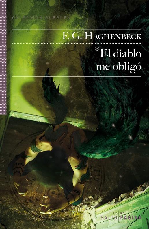 El diablo me obligó | 9788415065395 | Haghenbeck, F.G.