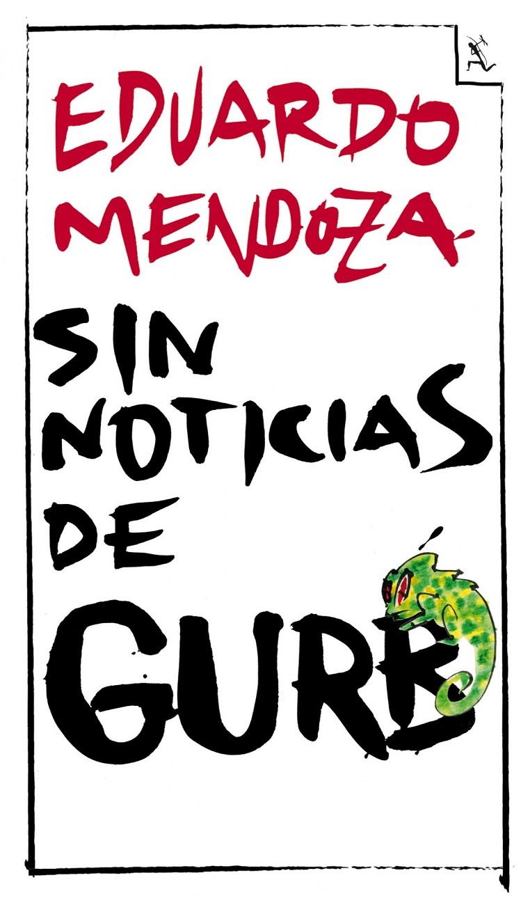 Sin noticias de Gurb (ed. conmemorativa) | 9788432296994 | Eduardo Mendoza Garrriga