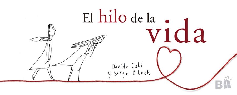 El hilo de la vida | 9788466661744 | Cali, Davide/Bloch, Serge