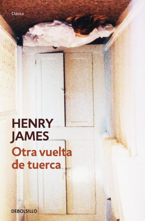 Otra vuelta de tuerca | 9788499081168 | JAMES,HENRY