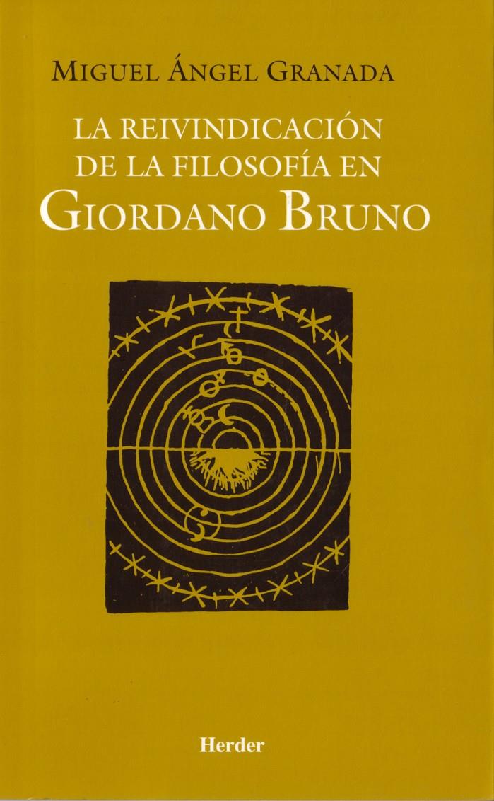 La reivindicación de la filosofía en Giordano Bruno | 9788425423840 | Granada, Miguel Ángel