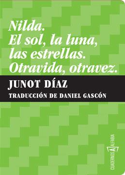 Nilda. El sol, la luna, las estrellas. Otravida, otravez | 9788461315581 | Díaz, Junot