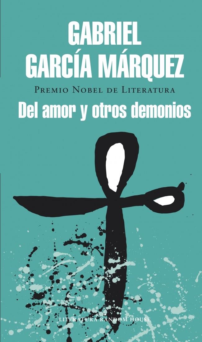 Del amor y otros demonios | 9788439729228 | GARCIA MARQUEZ,GABRIEL