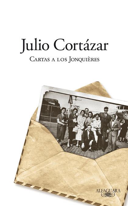 Cartas a los jonquieres | 9788420406626 | Cortázar, Julio