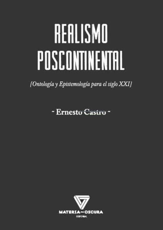 Realismo poscontinental | 9788494980534 | Castro Córdoba, Ernesto