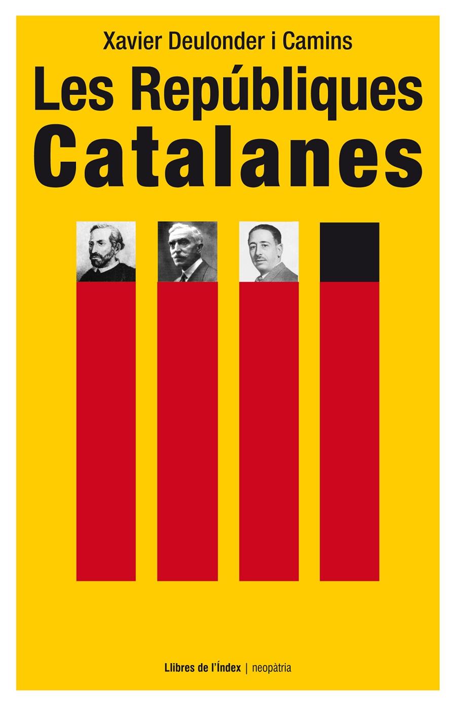 Les Repúbliques Catalanes | 9788494288975 | Deulonder i Camins, Xavier