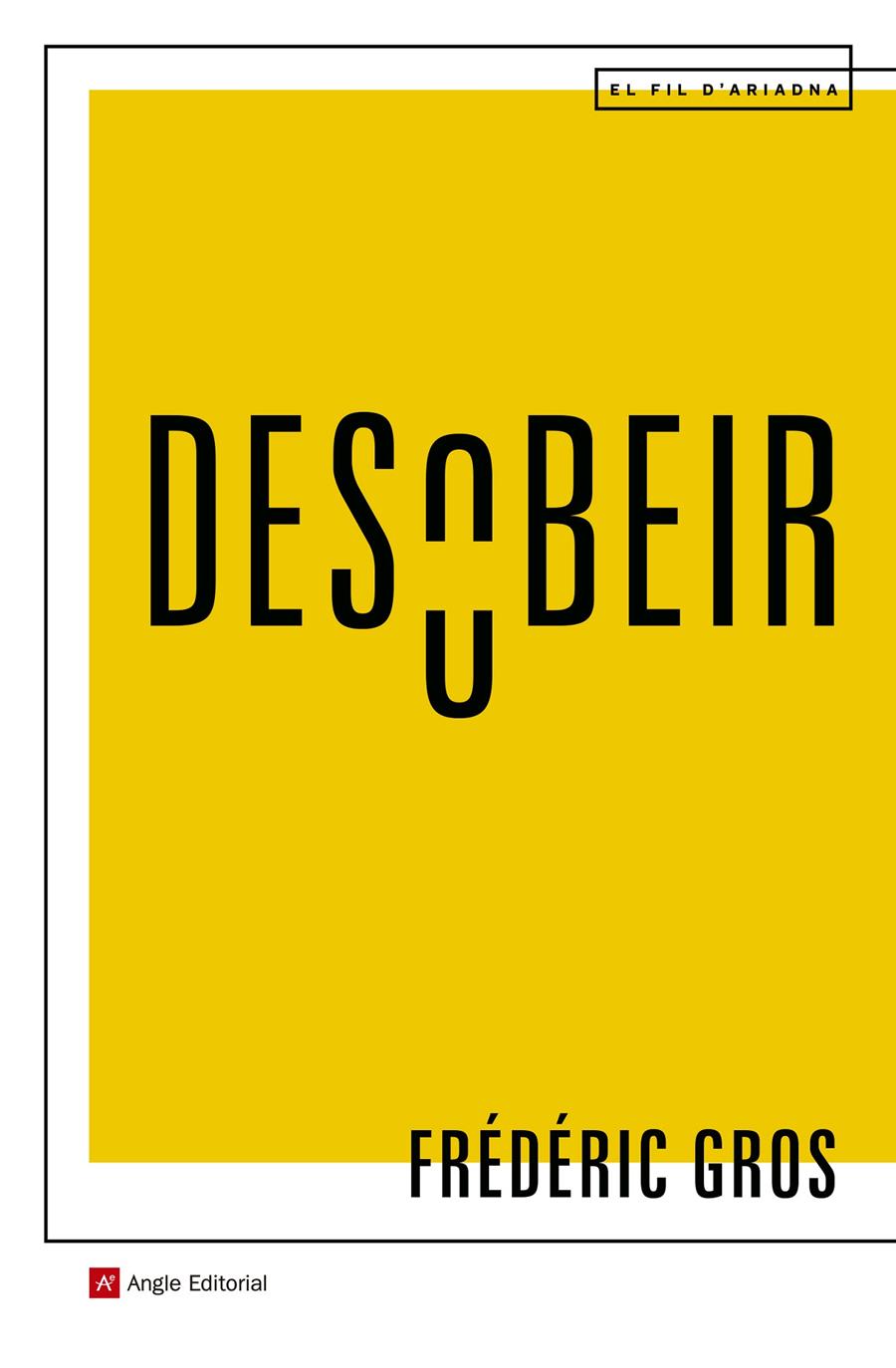 Desobeir | 9788417214463 | Gros, Frédéric