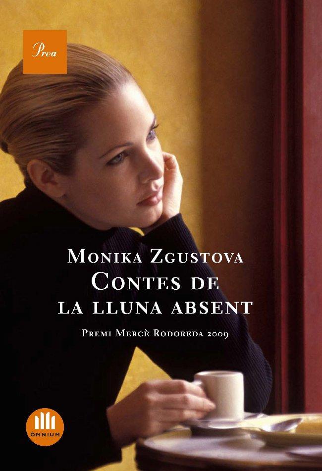 Contes de la lluna absent | 9788482565736 | Monika Zgustova Jamuskova