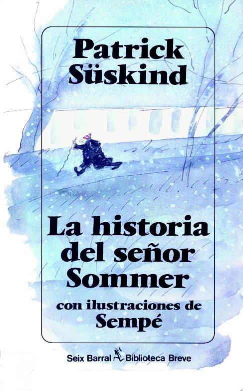 La historia del señor Sommer | 9788432206580 | Patrick Süskind