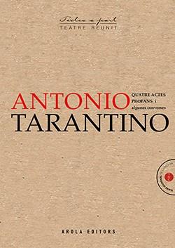 Quatre actes profans i algunes converses | 9788412142495 | Tarantino, Antonio