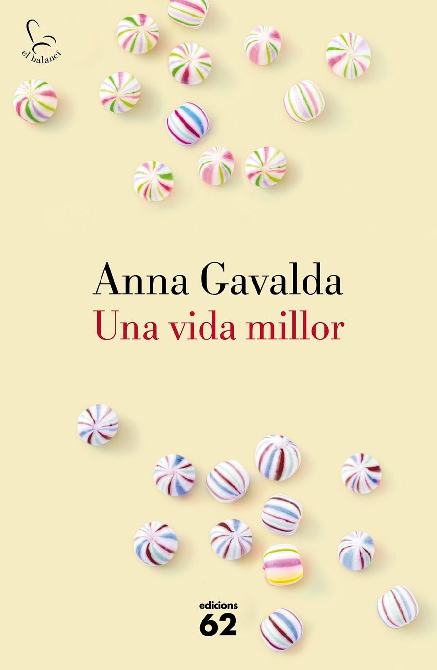 Una vida millor | 9788429775495 | Anna Gavalda