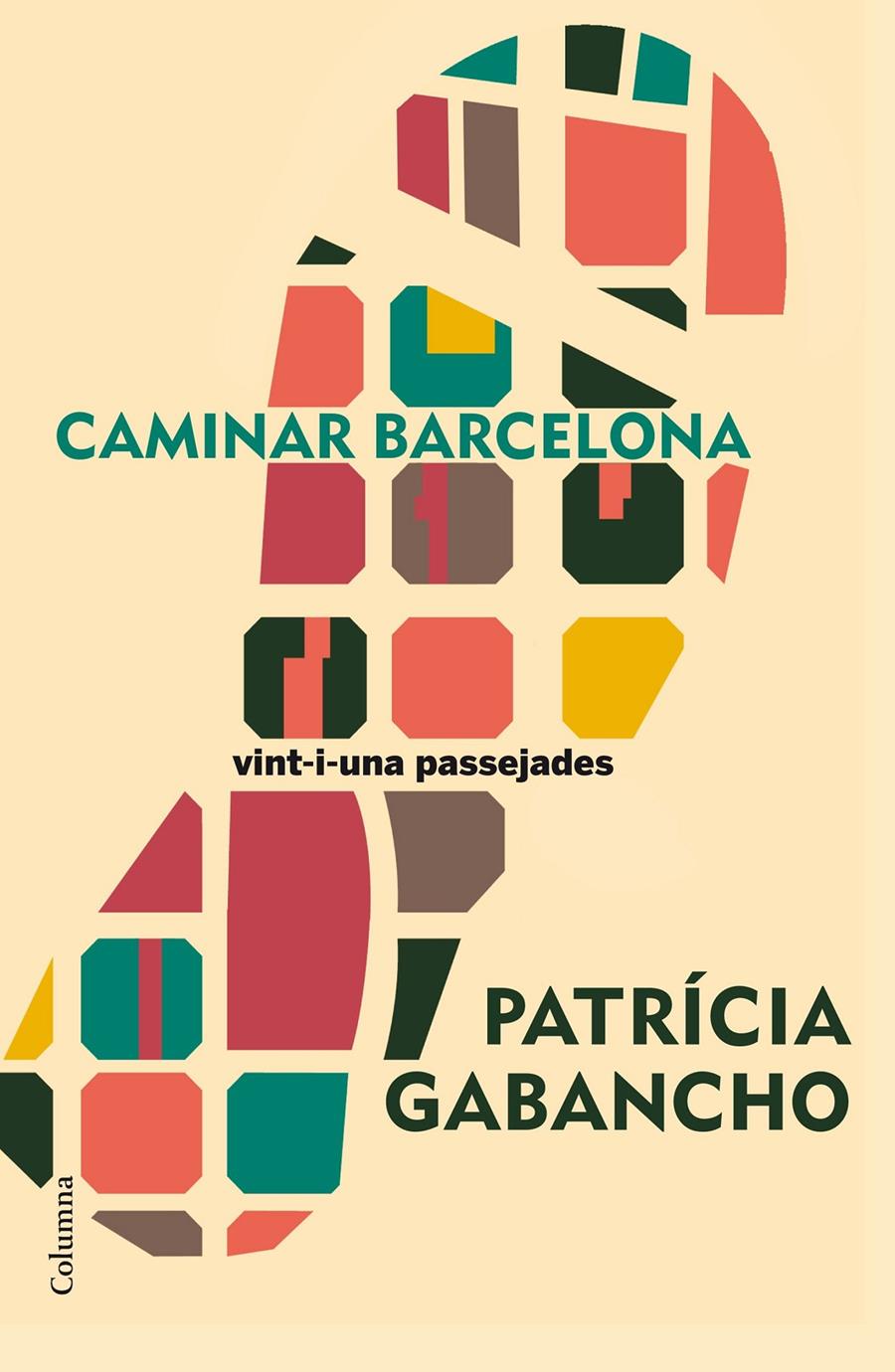 Caminar Barcelona | 9788466420501 | Patricia Gabancho Ghielmetti