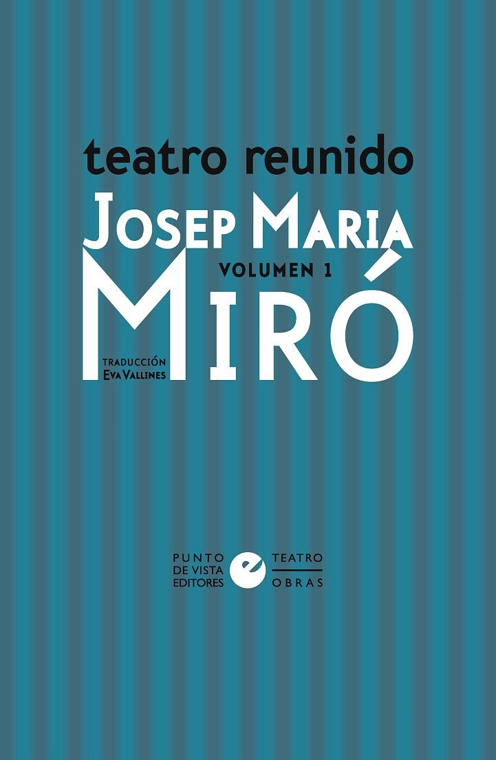 Teatro reunido de Josep Maria Miró vol. 1 | 9791387624026 | Miró, Josep Maria