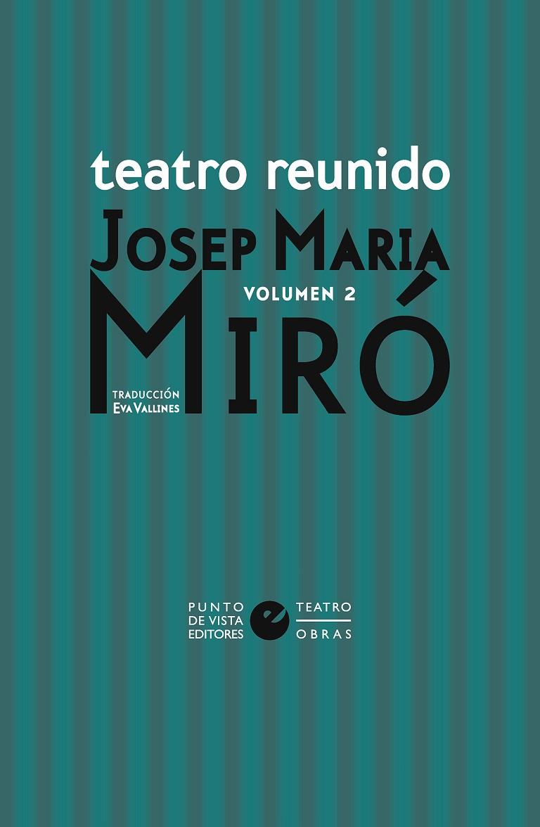 Teatro reunido de Josep Maria Miró vol. 2 | 9791387624033 | Miró, Josep Maria