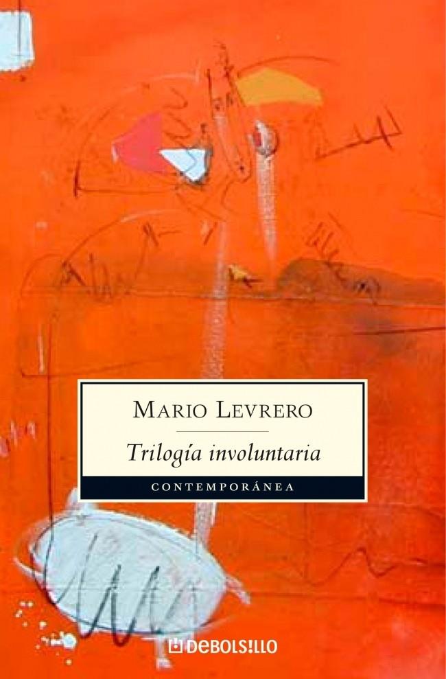 Trilogía involuntaria (Levrero) | 9788483467992 | Levrero, Mario