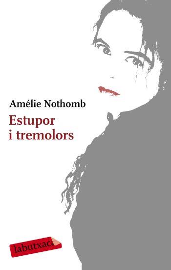 Estupor i tremolors | 9788499300610 | Nothomb, Amélie