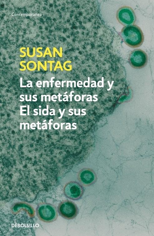 La enfermedad y sus metáforas /  El SIDA y sus metáforas | 9788483467800 | SONTAG,SUSAN