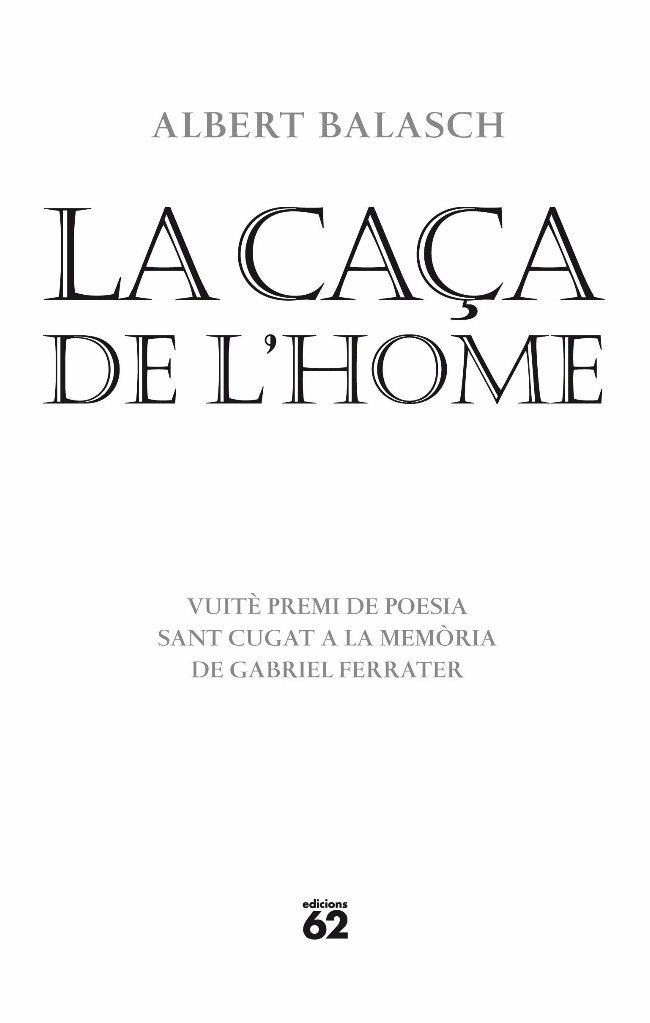 La caça de l'home | 9788429763461 | Albert Balasch Montull