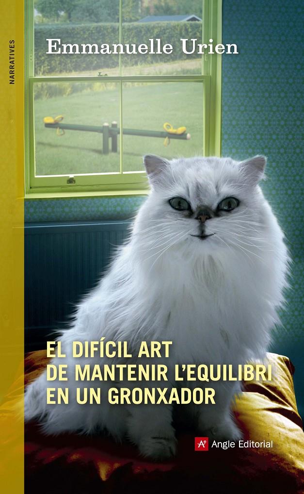 El difícil art de mantenir l'equilibri en un gronxador | 9788415695974 | Urien, Emmanuelle