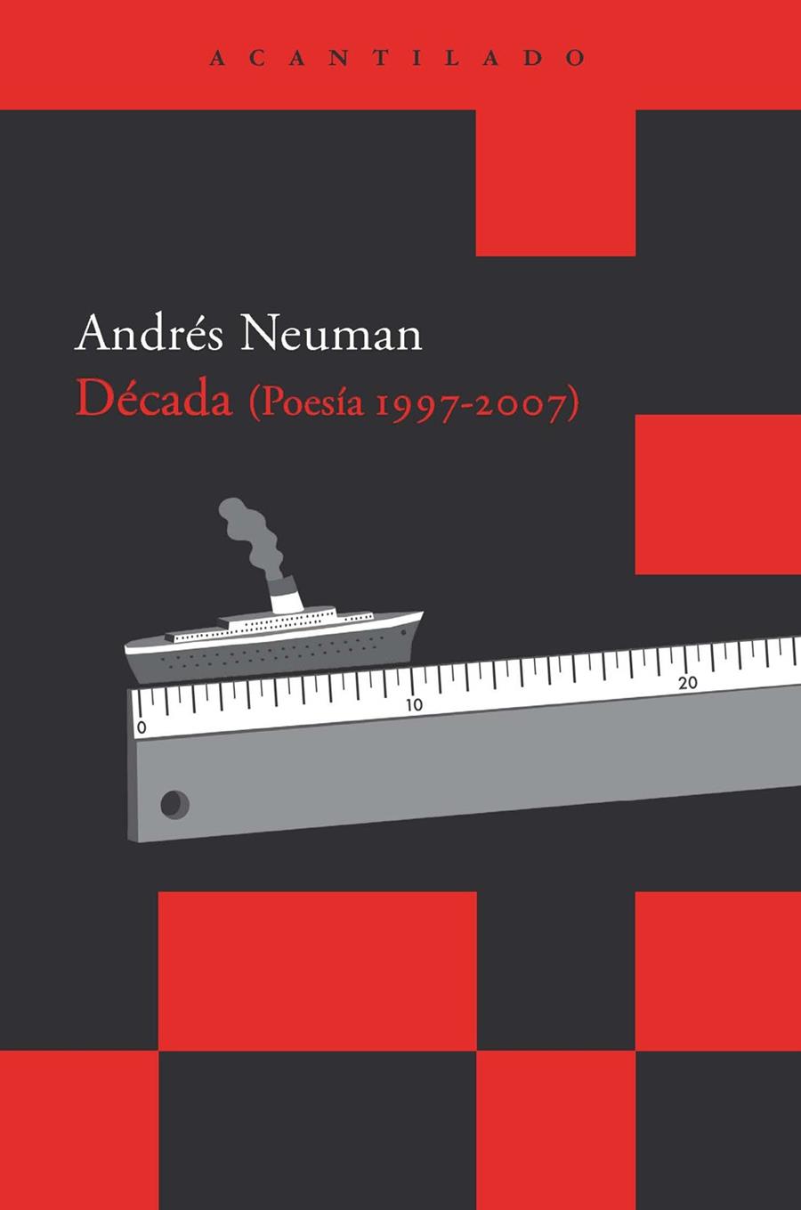 Década (Poesía 1997-2007) | 9788415277668 | Neuman Galán, Andrés