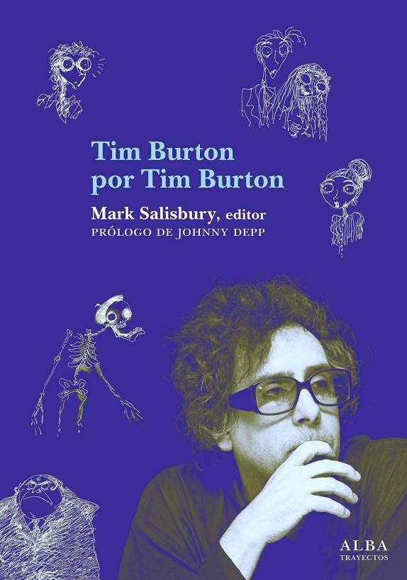 Tim Burton por Tim Burton | 9788484287063 | Salisbury, Mark