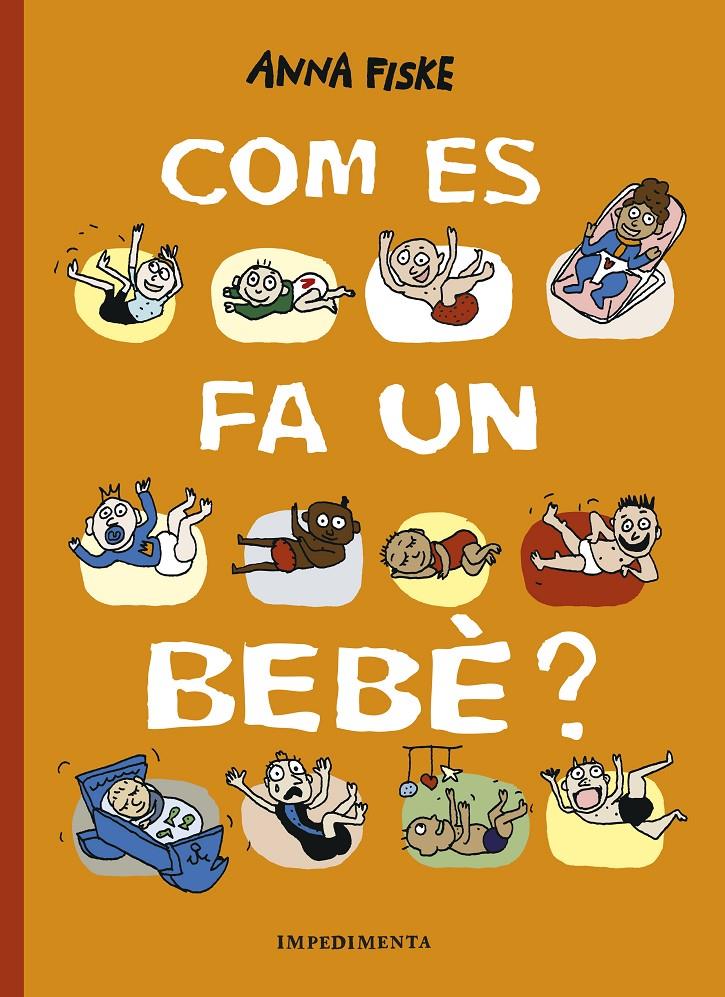 Com es fa un bebè? | 9788417553517 | Fiske, Anna