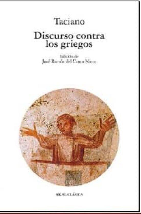 Discurso contra los griegos | 9788446042662 | Taciano