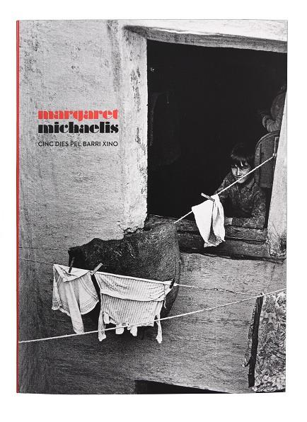 Margaret Michaelis. Cinc dies pel barri Xino | 9788491563822