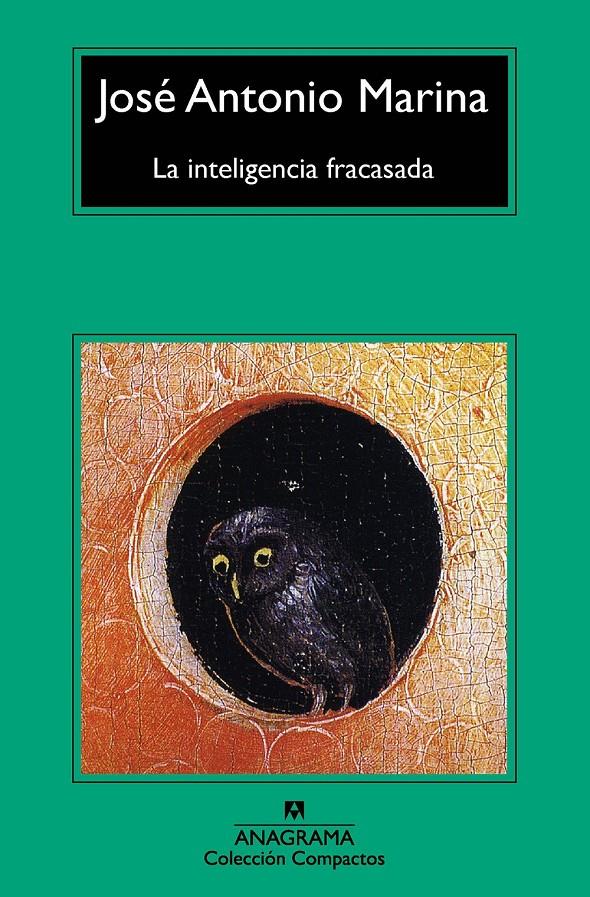 La inteligencia fracasada | 9788433978059 | José Antonio Marina