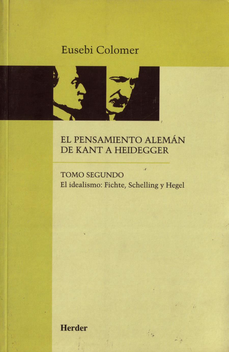 El pensamiento alemán de Kant a Heidegger tomo II | 9788425419027 | Colomer, Eusebi