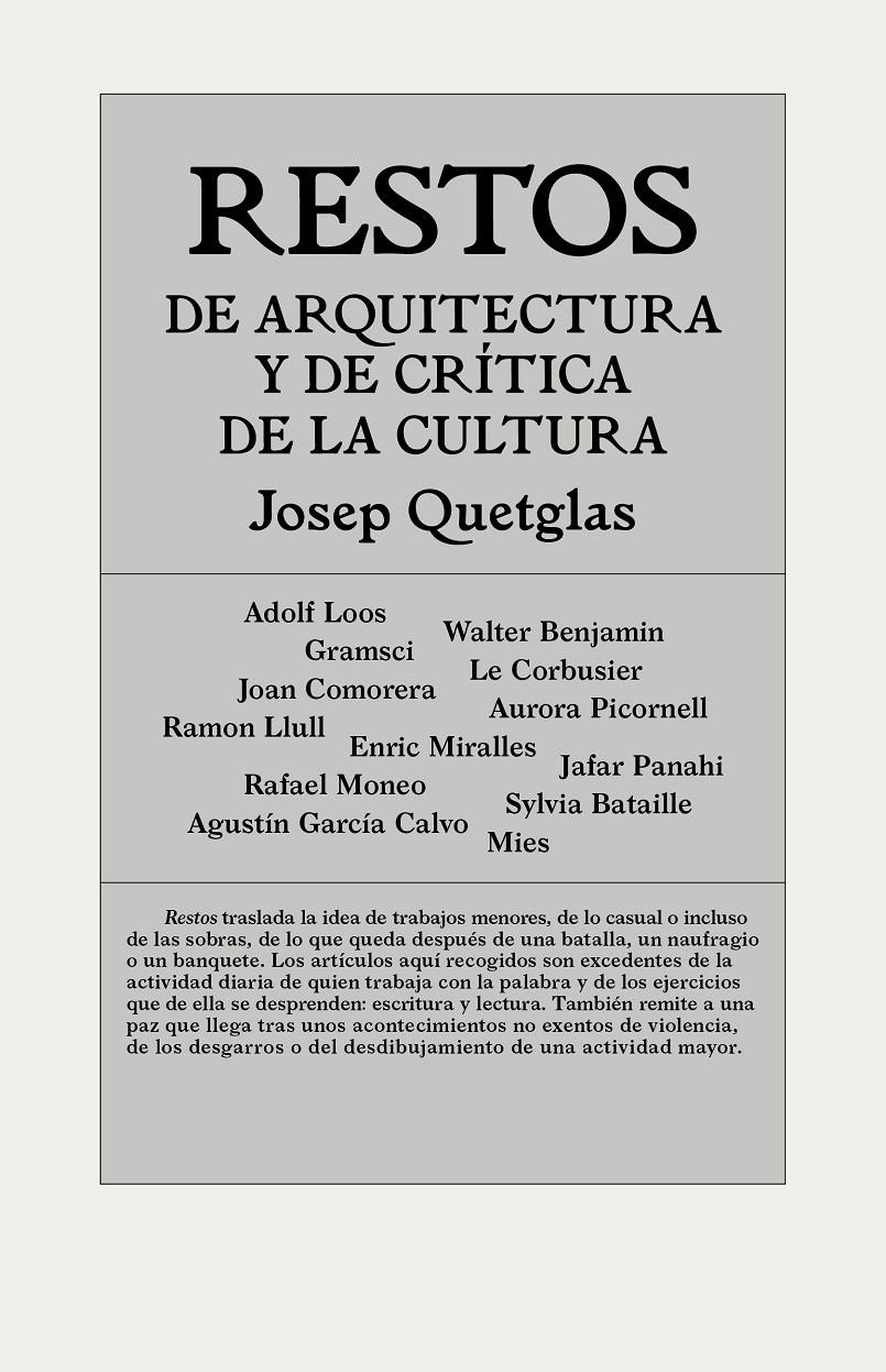 Restos de arquitectura y de crítica de la cultura | 9788494717437 | Quetglas Riusech, Josep