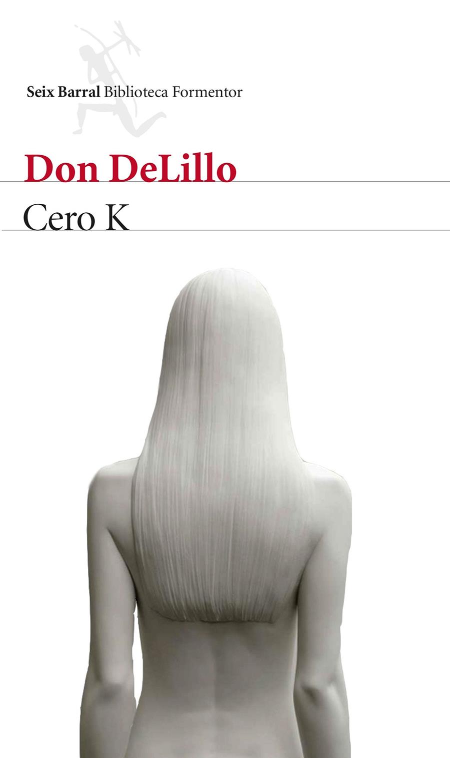 Cero K | 9788432229169 | Don DeLillo