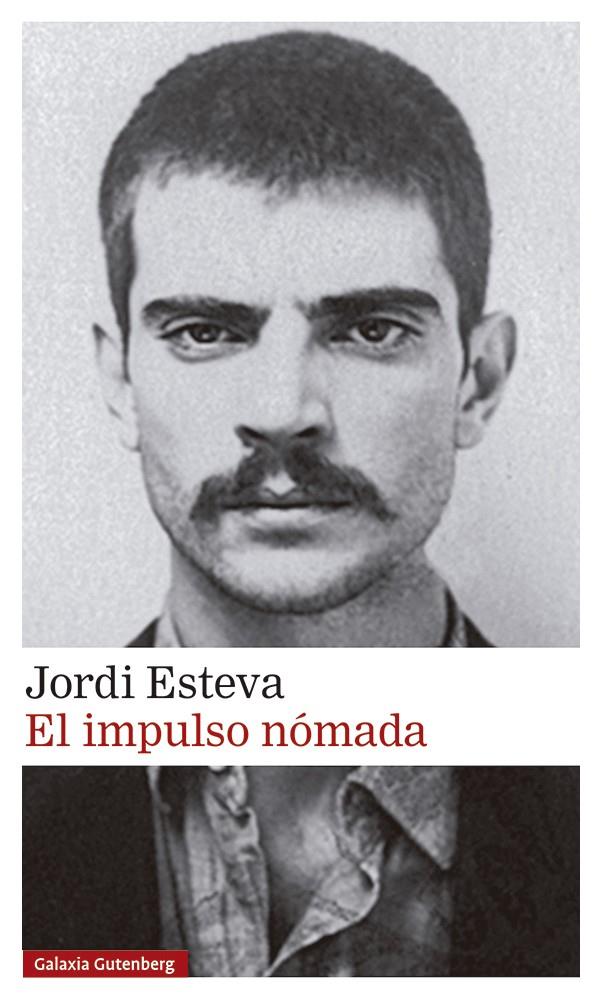 El impulso nómada | 9788418807480 | Esteva, Jordi