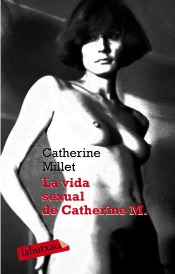 La vida sexual de Catherine M. | 9788499300597 | Millet, Catherine