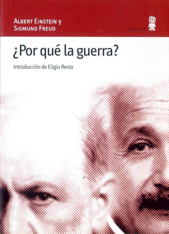 ¿Por qué la guerra? | 9788495587039 | Freud, Sigmund/Einstein, Albert