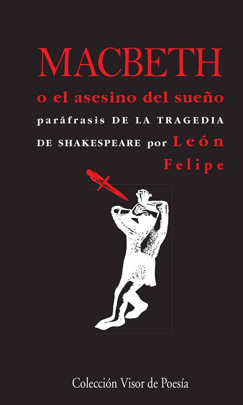 Macbeth o el asesino del sueño | 9788498959253 | Felipe, León