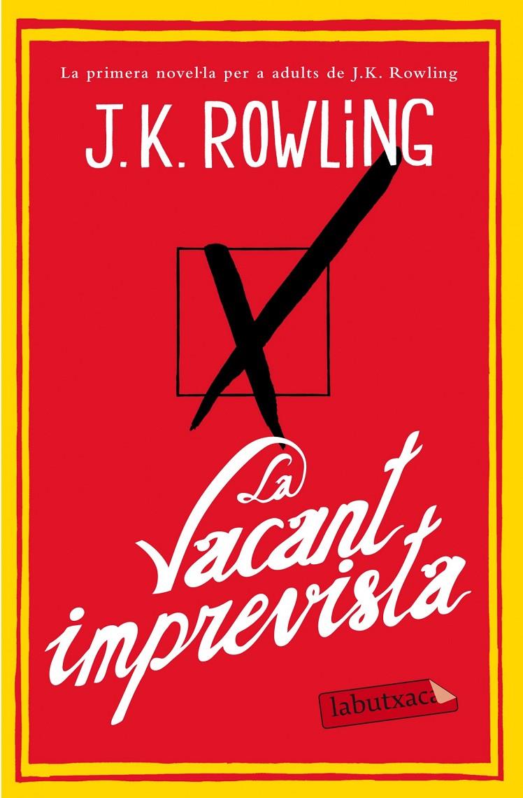 La vacant imprevista | 9788499308142 | Joanne K. Rowling