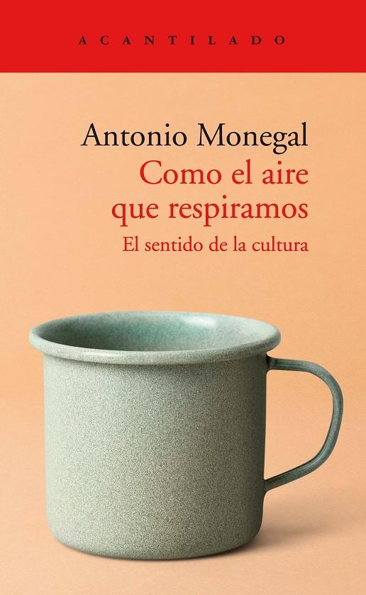 Como el aire que respiramos | 9788418370823 | Monegal Brancós, Antonio