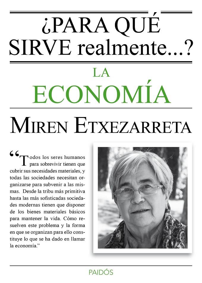 ¿Para qué sirve realmente la economía? | 9788449331619 | Miren Etxezarreta