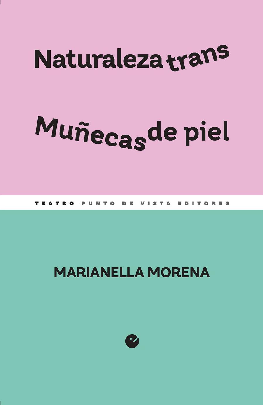 Naturaleza trans / Muñecas de piel | 9788412901214 | Morena, Marianella